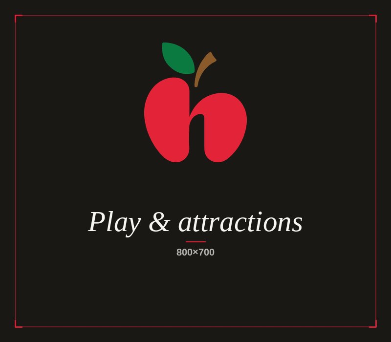 Play and attractions